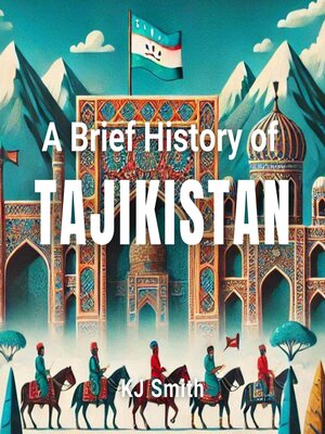 cover image of A Brief History of Tajikistan